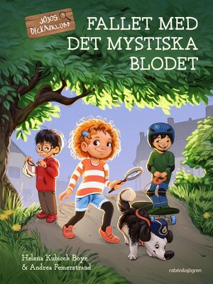 cover image of Jojos deckarklubb 1 – Fallet med det mystiska blodet